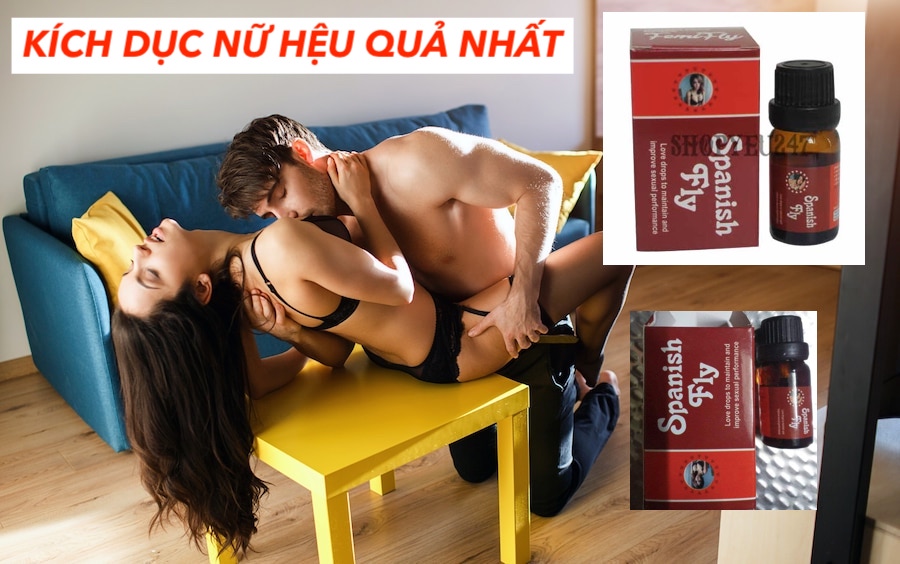 Bỏ sỉ Thuốc kích dục Spanish Fly dạng nước cực mạnh chính hãng giá sỉ Bỏ sỉ Thuốc kích dục Spanish Fly dạng nước cực mạnh chính hãng giá sỉ