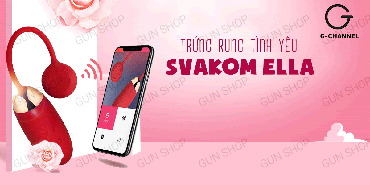 Đại lý Trứng rung điều khiển bằng ứng dụng rung mạnh sạc điện - Svacom Ella giá tốt Đại lý Trứng rung điều khiển bằng ứng dụng rung mạnh sạc điện - Svacom Ella giá tốt